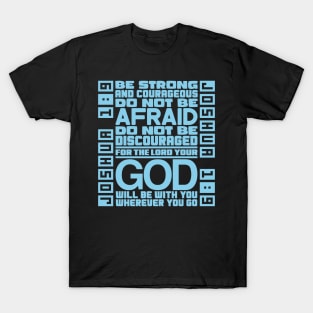 Joshua 1:9 T-Shirt